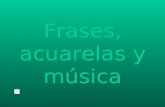 Frases Acuarelas Musica Isa