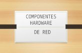 Presentación componentes Hardware