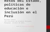 Retos del Estado, políticas de educación e inclusión en el Perú, Ricardo Cuenca