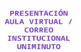 Diapositivas correo institucional aula virtual
