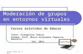 Moderación de grupos en entornos virtuales