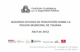 2do Estudio de Percepción sobre la Policía Municipal - Tijuana