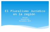 El Pluralismo Jurídico en la región / Onajup-Eurosocial