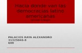 ¿Hacia dónde van las democracias latinoamericanas?