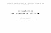 Diagnóstico de Violencia Escolar / Escuela Primaria Francisco Cota Moreno, La Paz, B. C. S.