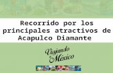 Recorrido por los principales atractivos de Acapulco Diamante