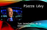 Pierre Lévy. "Las tecnologías de la inteligencia"