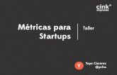 Metricas para Startups - Cink Emprende