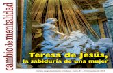 CARMELO DE TERESA: Teresa de Jesús, la sabiduría de una mujer.