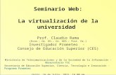 Webinar OTIC 029 -  La virtualización de la universidad