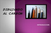 Dibujando al carbon