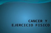 Cancer y ejercicio fisico