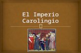El Imperio Carolingio