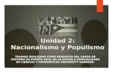 Unidad 2. nacionalismo y populismo en p.r.