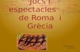 Jocs i espectacles romans i grecs