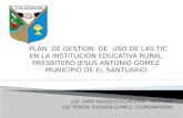 Plan  Gestión del Uso de TIC en la I.E. Rural Presbítero Jésus Antonio Gómez