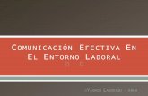 Comunicación 1 - Comunicación Efectiva En El Entorno Laboral