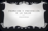 Promoción y prevención de la salud-Esquizofrenia