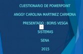 Cuestionario  de power point  Carolina Martinez