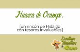 Huasca de Ocampo: un rincon de Hidalgo con tesoros invaluables