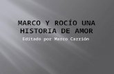 Marco y Rocio Una Historia De Amor