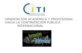 Orientacion academica y profesional hacia la contratación pública internacional