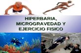 Hiperbaria, microgravedad y ejercicio fisico