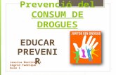 Prevencio consum drogues_sigrid_fadrique_jessicamartinez