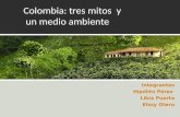 Colombia: tres mitos y un medio ambiente