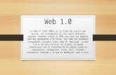 Caracteristics de la web 1.0, web 2.0 y la web 3.0