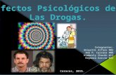 Efectos Psicoologicos de las drogas.