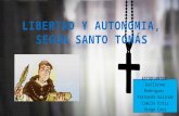 AUTONOMIA Y LIBERTAD (SANTO TOMAS DE AQUINO)
