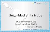 Presentación: Norberto Mázas_eCommerce Day Montevideo 2013