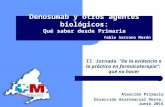 II Jornada Farmacoterapia 2015 DAO - Medicamentos biológicos en Atención Primaria - Pablo Serrano Morón