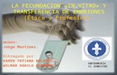 La fecundacion-in-vitro-y-transferencia de embriones (Karen Bolaños y Wilmar Burbano)