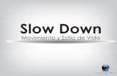 Presentación slow down