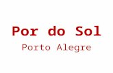 Por do sol Porto Alegre