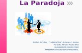 Análisis "La paradoja" libro de James C. Hunter. Por Lcdo. Alfredo J. Acosta Silva