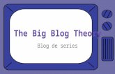 The big blog theory (2)