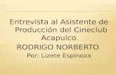 Entrevista al Asistente de Producción Rodrigo Norberto