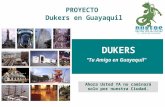 Let's visit Guayaquil with a Dukers
