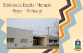 Biblioteca Escolar Horacio Roger