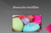 Materiales textiles.