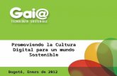 Promoviendo la cultura digital para un mundo sostenible enero de 2012