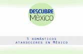 5 romanticos atardeceres en Mexico