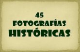 45 fotografias historicas