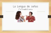 La lengua de señas colombiana