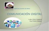 Comunicación Digital. Lcdo. Ernic Graterol y Ing. Eraiza Salazar