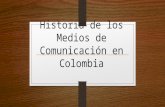 Historia de los medios de comunicación en Colombia