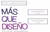 Reporte VI Jornada de Diseño- Laura Chaljub 14 0332 & Laura Sanchez 12-0946